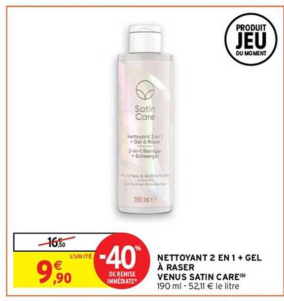 nettoyant 2 en 1 + gel à raser venus satin care
