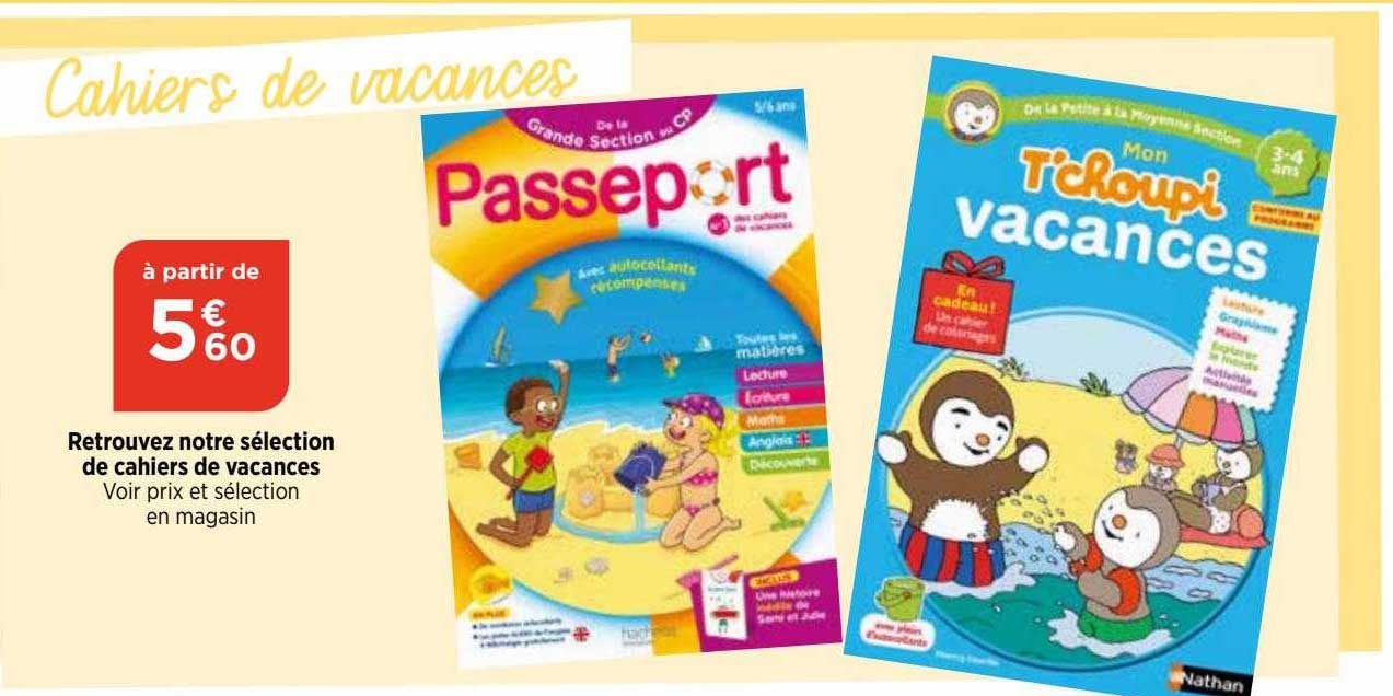 retrouvez notre sélection de cahiers de vacances