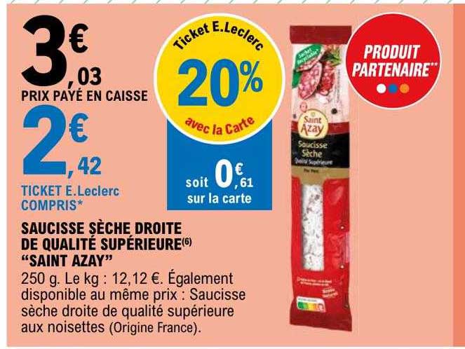 saucisse sèche droite de qualité supérieure "saint azay"