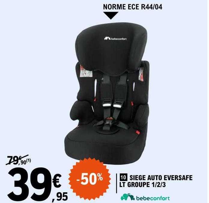 siège auto eversafe lt groupe 1-2-3 bébé confort