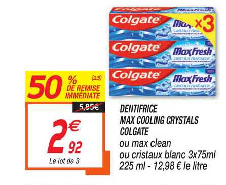 dentifrice max cooling crystals colgate 50% de remise immédiate