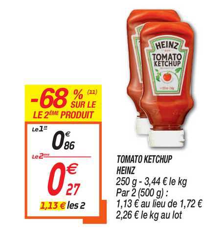 tomato ketchup heinz -68% sur le 2ème produit