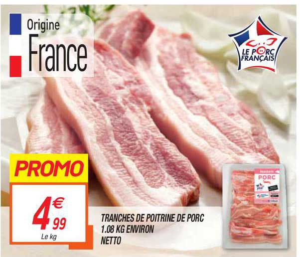 tranches de poitrine de porc 1.08 kg environ netto
