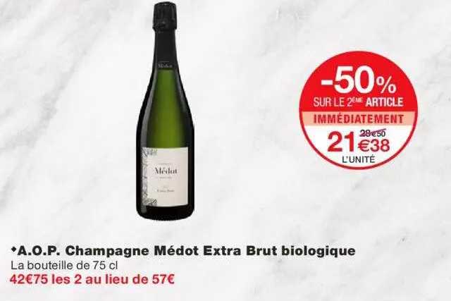 a.o.p. champagne médot extra brut biologique -50% sur le 2ème article immédiatement