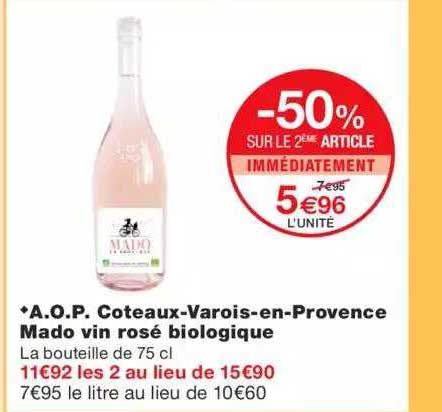 a.o.p. coteaux-varois-en-provence mado vin rosé biologique -50% sur le 2ème article immédiatement