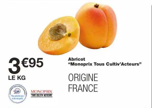 abricot "monoprix tous cultiv'acteurs"