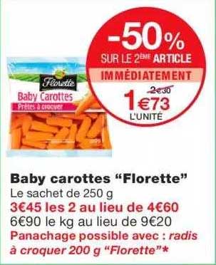 baby carottes "florette" -50% sur le 2ème article immédiatement