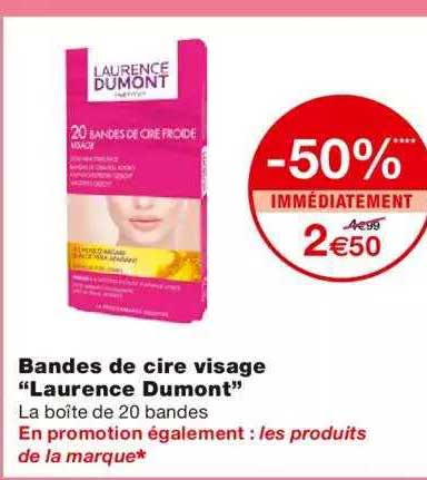 bandes de cire visage "laurence dumont" -50% immédiatement