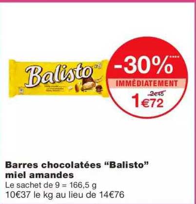 barres chocolatées "balisto" miel amandes -30% immédiatement