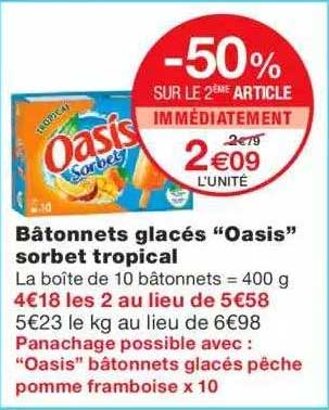 bâtonnets glacés "oasis" sorbet tropical -50% sur le 2ème article immédiatement