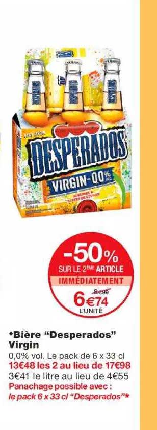 bière "desperados" virgin -50% sur le 2ème article immédiatement