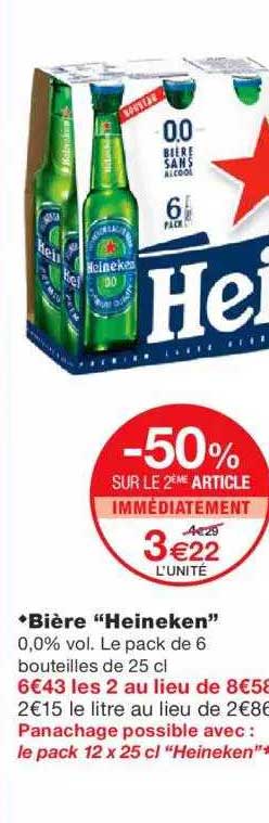 bière "heineken" -50% sur le 2ème article immédiatement
