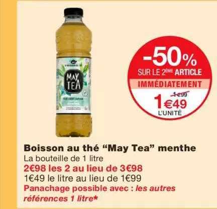 boisson au thé "maytea" menthe -50% sur le 2ème article immédiatement