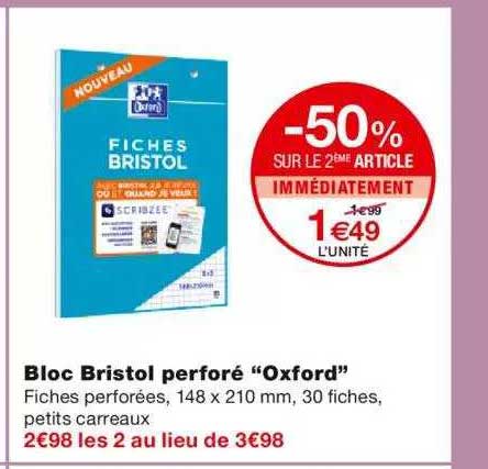 bolc bristol perforé "oxford" -50% sur le 2ème article immédiatement