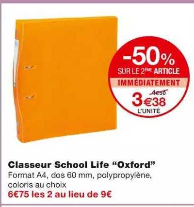classeur school life "oxford" -50% sur le 2ème article immédiatement