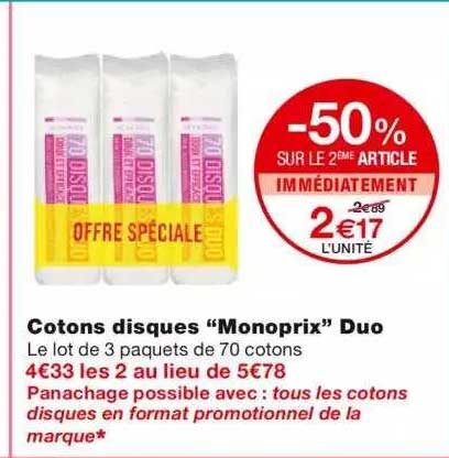 Cotons Disques "monoprix" Duo -50% Sur Le 2ème Article Immédiatement