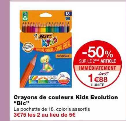 crayons de couleurs kids evolution "bic" -50% sur le 2ème article immédiatement