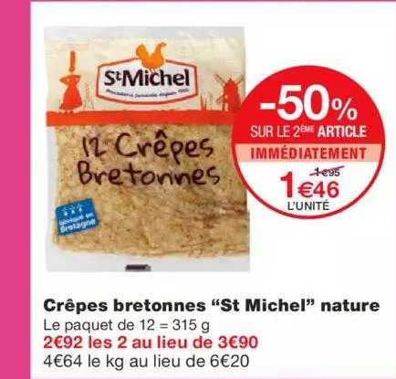 crêpes bretonnes "st michel" nature -50% sur le 2ème article immédiatement