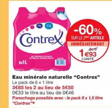 eau minérale naturelle "contrex" -60% sur le 2ème article immédiatement