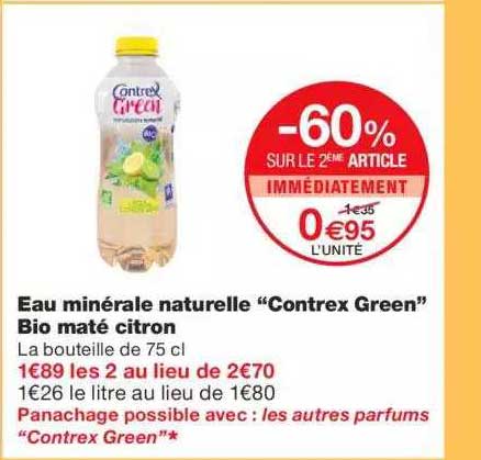 eau minérale naturelle "contrex green" bio maté citron -60% sur le 2ème article immédiatement