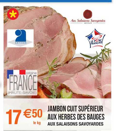 jambon cuit supérieur aux herbes des bauges aux salaisons savoyardes