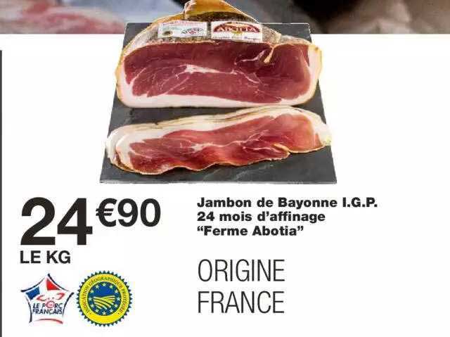 jambon de bayonne i.g.p. 24 mois d'affinage "ferme abotia"