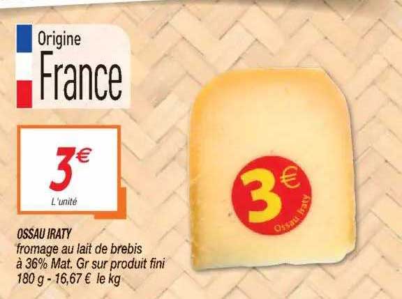 ossau iraty fromage au lait de brebis à 36% mat. gr sur produit fini