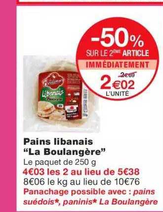 pains libanais "la boulangère" -50% sur le 2ème article immédiatement