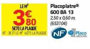 placoplatre 600 ba 13 placo