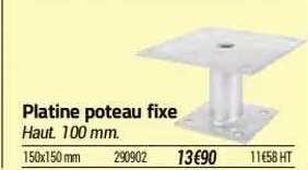 Platine Poteau Fixe