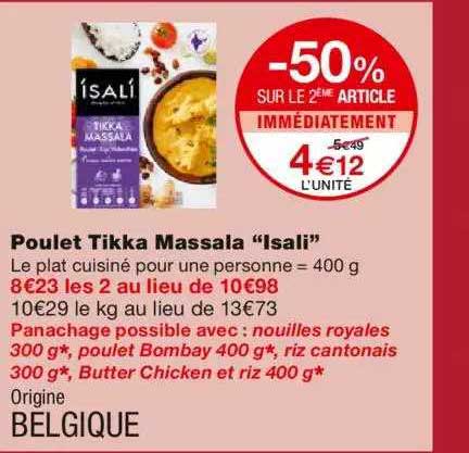 poulet tikka massala "isali" -50% sur le 2ème article immédiatement