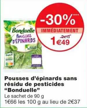 pousses d'épinards sans résidu de pesticides "bonduelle" -30% immédiatement