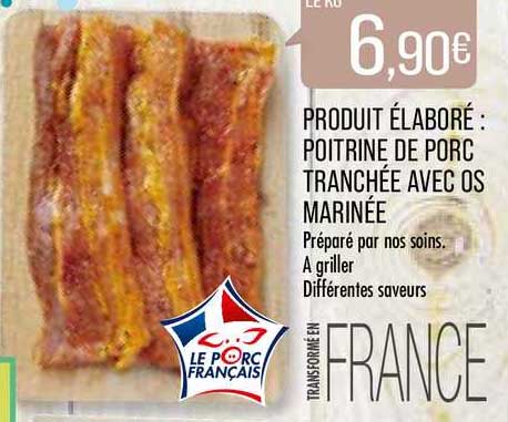 produit élaboré : poitrine de porc tranchée avec os marinée