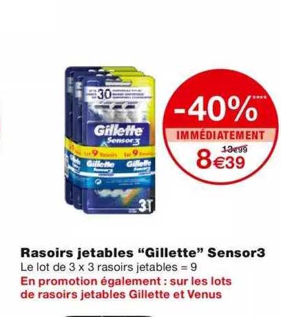 rasoirs jetables "gillette" sensor3 -40% immédiatement