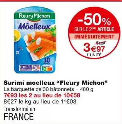 surimi moelleux "fleury michon" -50% sur le 2ème article immédiatement