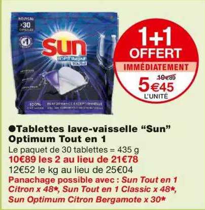 tablettes lave-vaisselle "sun" optimum tout en 1 1+1 offert immédiatement