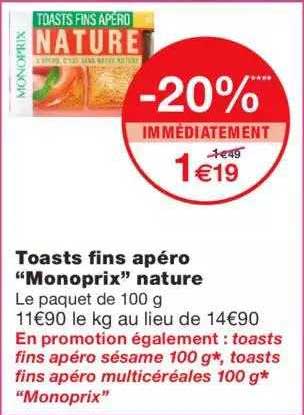 toasts fins apéro "monoprix" nature -20% immédiatement