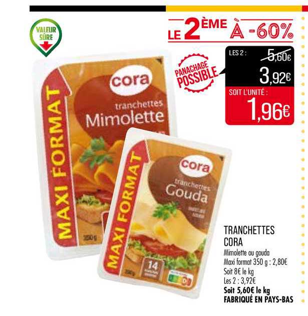Tranchettes Cora Miimolette Ou Gouda Maxi Format Le 2ème à -60%