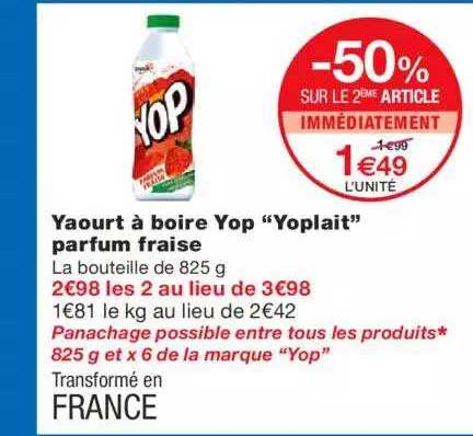yaourt à boire yop "yoplait" parfum fraise -50% sur le 2ème article immédiatement