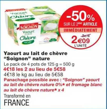 yaourt au lait de chèvre "soignon" nature -50% sur le 2ème article immédiatement