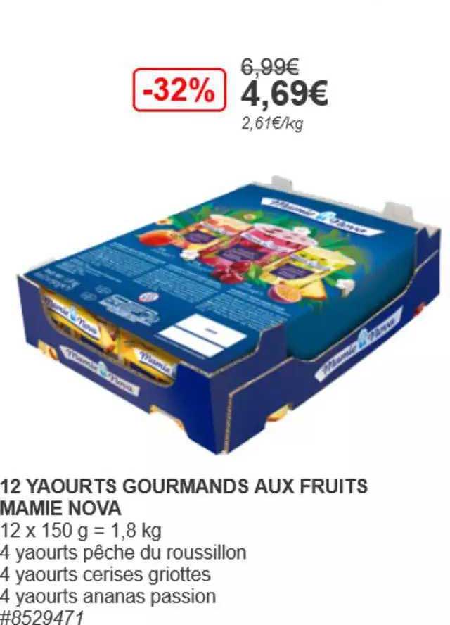 12 Yaourts Gourmands Aux Fruits Mamie Nova