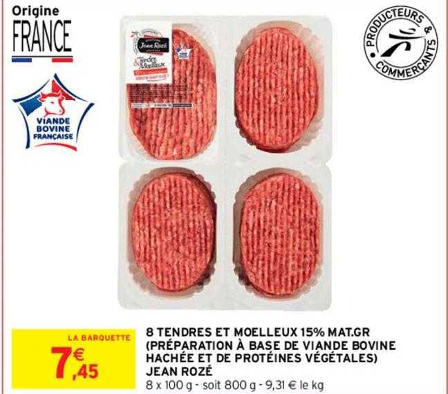8 tendres et moelleux 15% mat. gr. (préparation à base de viande bovine hachée et de protéines végétales) jean rozé