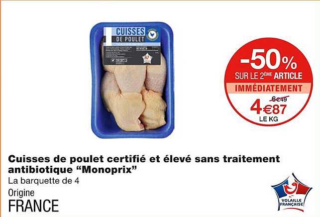 cuisses de poulet certifié et élevé sans traitement antibiotique "monoprix"