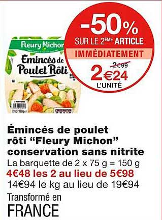 émincés de poulet rôti "fleury michon" conservation sans nitrite