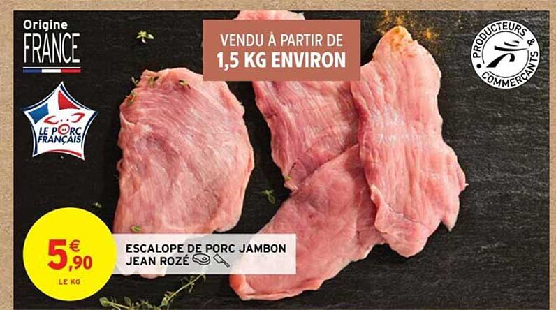 escalope de porc jambon jean rozé