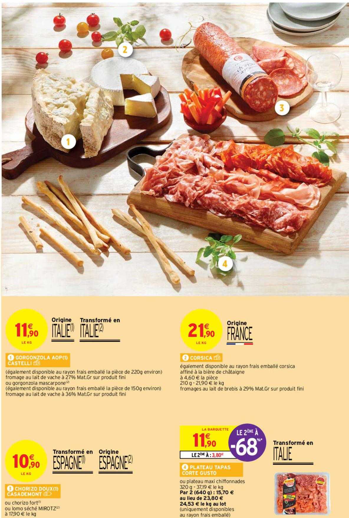 gorgonzolla aop castelli, corsica, chorizo doux casademont, plateau tapas corte gusto