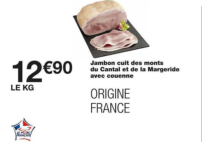 jambon cuit des monts du cantal et de la margeride avec couenne