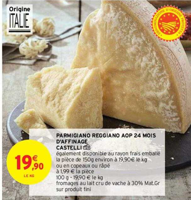 parmigiano reggiano aop 24 mois d'affinage castelli