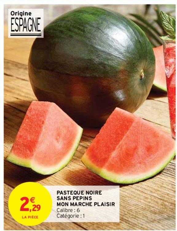 pastèque noire sans pépins mon marché plaisir