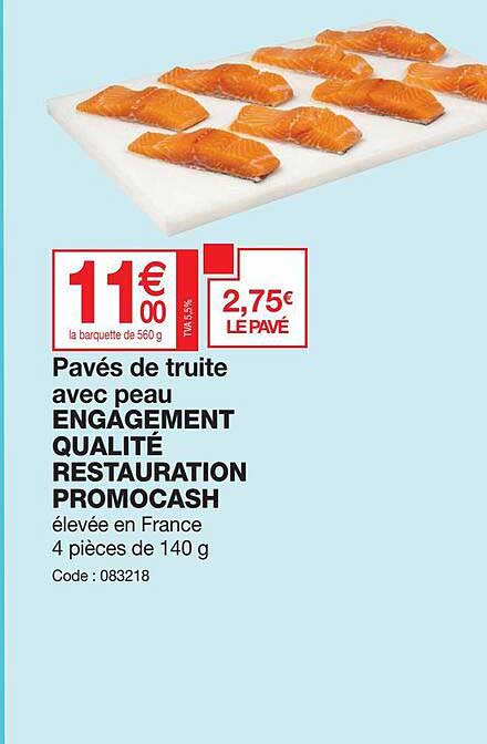 pavés de truite avec peau engagement qualité restauration promocash